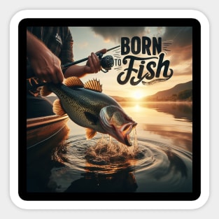 Born to Fish Sticker